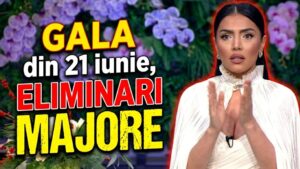 Cutremur la „Casa Iubirii”: Culisele galei din 21 iunie și jocurile de putere din spatele eliminărilor de șoc